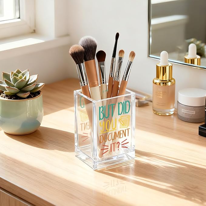 QYUVK But Did You Document It Acrylic Cosmetic Pencil Holder Cup, Pen Holder for Home Office Desk Accessories for Coworker Boss Nurse HR, Office Desk Pen Organizer, Marker Holder, Funny Work Gifts